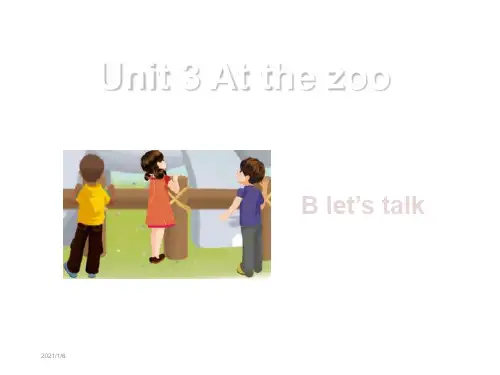 PEP三年级下册Unit 3 At the zoo B Let's talk 课件