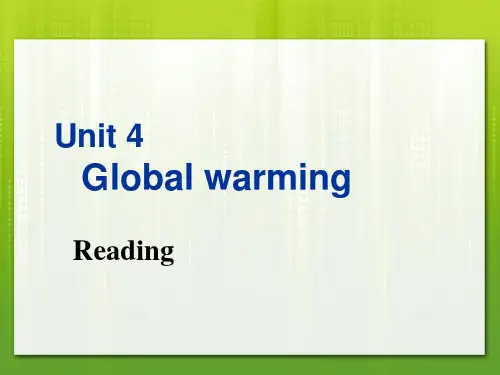 人教版高中英语Book 6 Unit 4 Global Warming reading 公开课课件