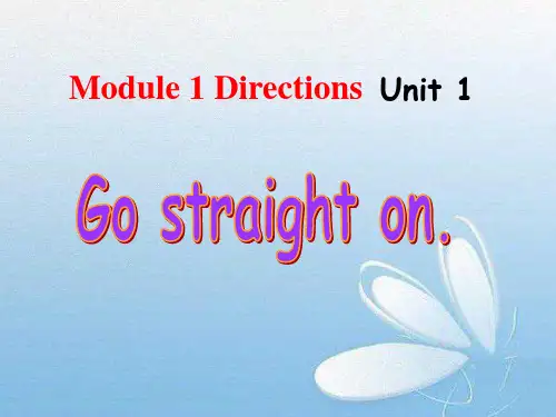 《Go straight on》PPT课件