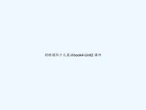 剑桥国际少儿英语book4-Unit2 课件 PPT