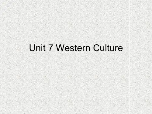 语文版中职英语(拓展模块)Unit 7《Western Culture》ppt课件3