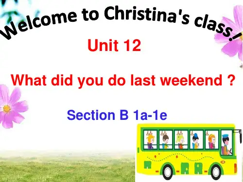 Unit12What did you do last weekendSectionB1(1a-1e)
