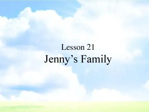 新冀教版 三年级英语上册《Lesson 21 Jenny’s Family》课件1