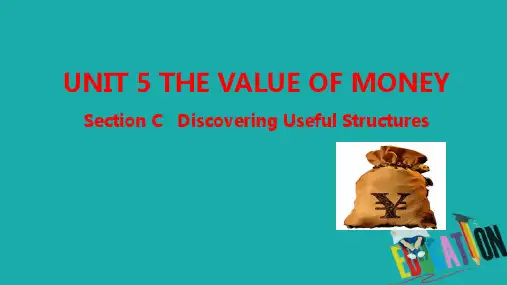 高中英语人教版必修第三册课件：UNIT 5  THE VALUE OF MONEY Section C Discovering Useful Structures