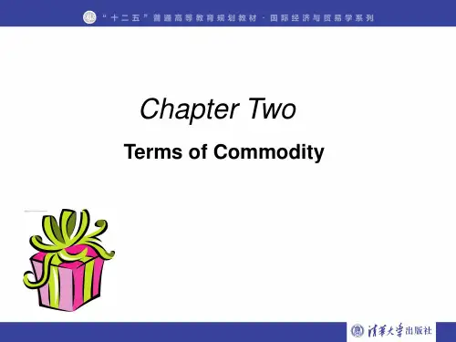 Chapter2 Terms of Commodity 国际贸易实务双语课件