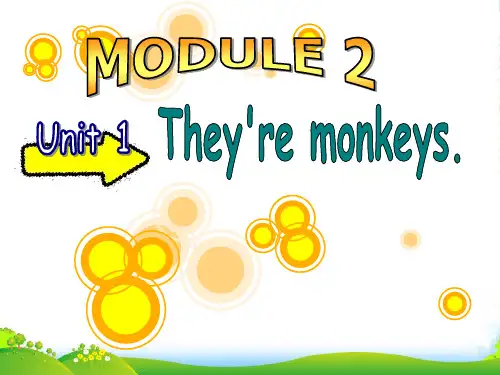 新外研版三年级英语下册Module 2 Unit 1 They are monkeys 课件2