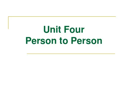 Unit 4 Person to person
