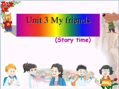 三年级英语上册Unit3Myfriends(Storytime)课件1苏教译林版