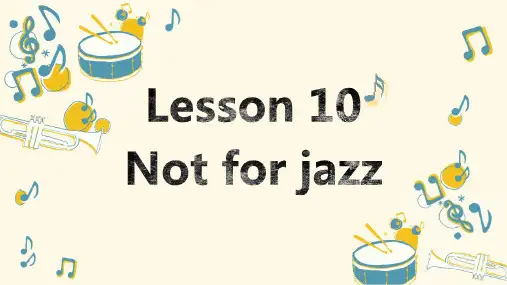 新概念英语二 Lesson 10课件
