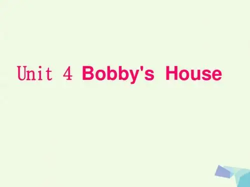 年四年级英语上册Unit4Bobby’sHouse课件3北师大版(三起)