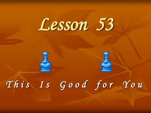 冀教版七年级下Lesson  53《This Is Good for You》PPT课件