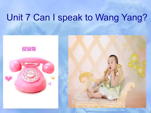 Unit7 Can I speak to Wang Yang