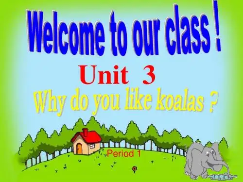 七年级英语Why-do-you-like-koalas课件3(1)