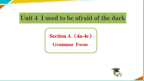 Unit 4 I used to be afraid of the dark grammar focus