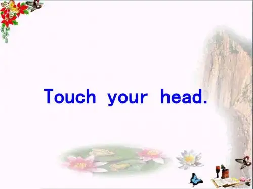 三年级英语上册Unit10Touchyouthead PPT精品课件1湘少版