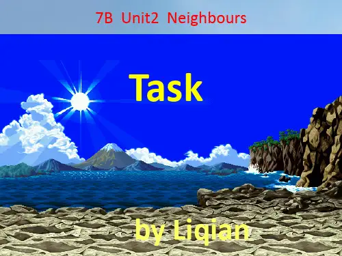 江苏省镇江市丹阳市司徒镇七年级英语下册 Unit 2 Neighbours Task课件 (新版)牛津版