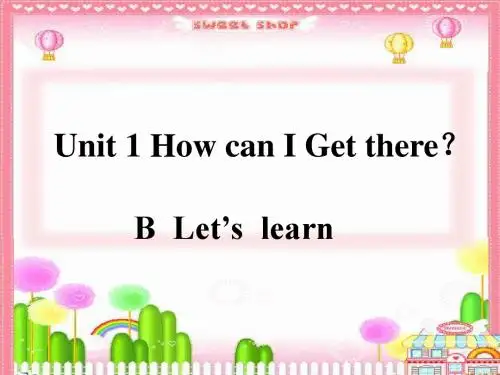 新版人教版(PEP)六年级英语上册Unit1-How-can-I-get-there-PartB-Learn精品课件