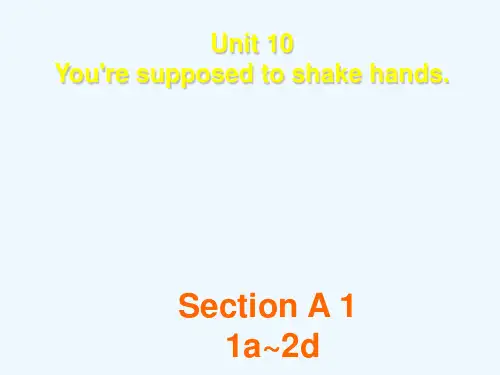 英语人教版九年级全册Unit 10 You are supposed to..