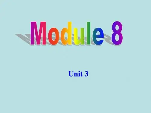 [中学联盟]广西中峰乡育才中学九年级英语(外研版)上册教学课件：Module8 Unit3 (共20张PPT)