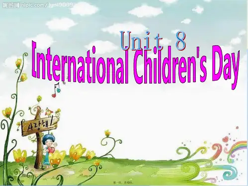 六年级英语下册Unit8《InternationalChildren’sday》课件2(新版)湘少版