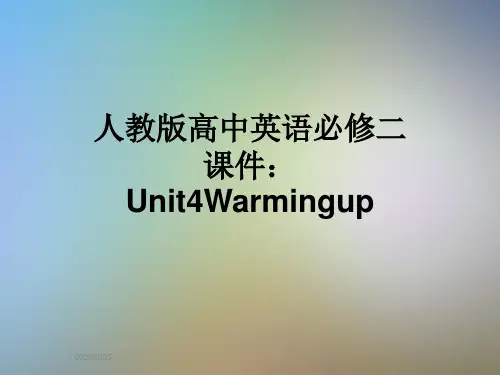 人教版高中英语必修二课件：Unit4Warmingup