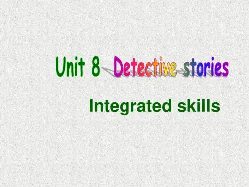 牛津译林版九年级上册Unit 8《Detective stories》(Integrated skills)课件