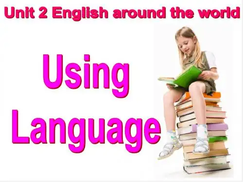 江西省吉安县第三中学人教版高中英语必修一课件：Unit 2 English around the world——Using language