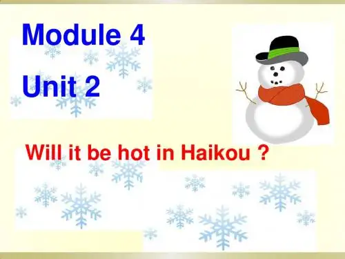 新外研版四年级英语下册Module4 Unit2 Will it be hot in Haikou精品公开课课件