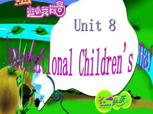 六年级下英语课件-Unit8 International Children's Day%7C湘少版