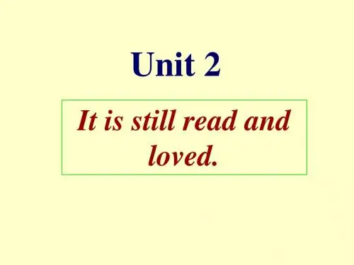 2014外研社M7Unit2_It_is_still_read_and_loved.