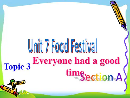仁爱七年级Unit 7 Food Festival Topic 3 Section A (22张)
