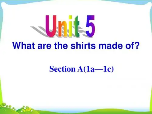 九年级Unit 5 What are the shirts made ofSectionA(1a-1c)