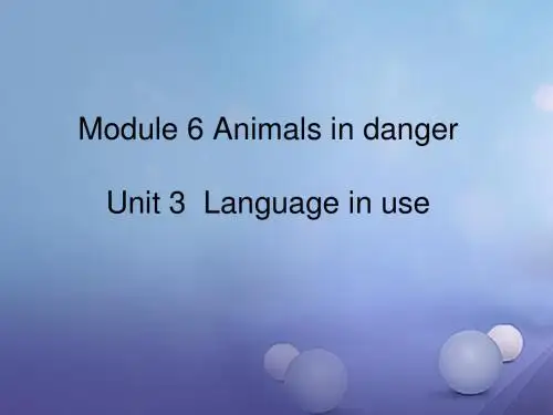 八年级英语上册Module6AnimaisindangerUnit3Languagei