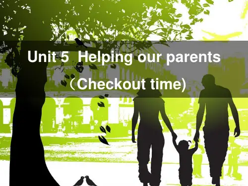 Unit5Helpingourparents(第4课时)课件
