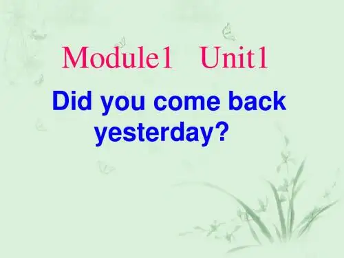 M1U1  Did you come back yesterday