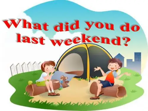 unit4_What_did_you_do_last_weekend_Section_A