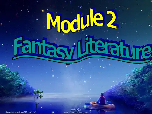 高中英语Module 2 Fantasy Literature优秀课件