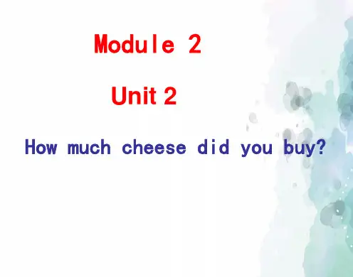 外研版(三起)-英语-五年级上册-Module 2 Unit 2 How much cheese did you buy.名校课件