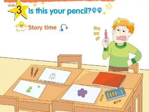 新译林英语三下Unit 3 Is this your pencil_stroy time校公开课课件