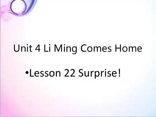 最新英语冀教版小学六年级下册Unit 4 Li Ming Comes Home Lesson 22 Surprise 优质课课件2