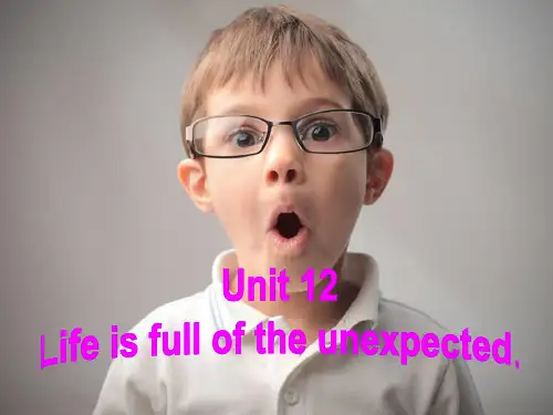 Unit 12 Life is full of the unexpected 单元写作课件