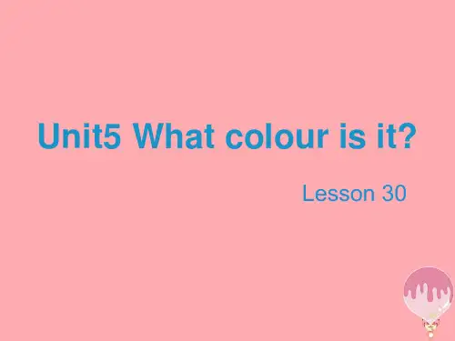 三年级英语上册 Unit 5 What colour is it(Lesson 30)教学课件 人教精通版