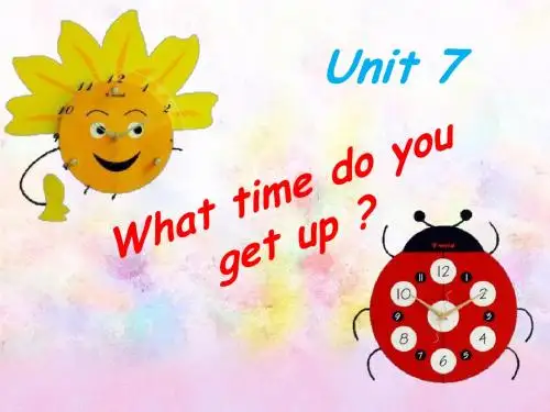 Unit7.What time do you get up