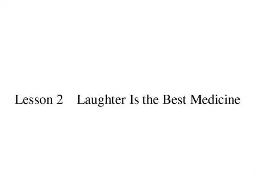 高中英语unit17laughterlesson2laughteristhebestmedicine课件北师大选修6