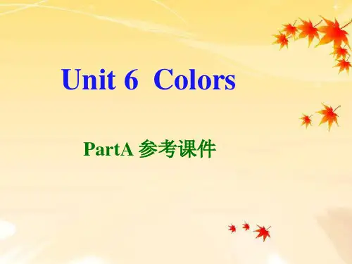 Unit 6 Part A 教学课件