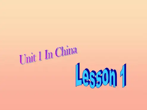 六年级英语上册《Unit1Inchina》(Lesson1)课件人教新起点