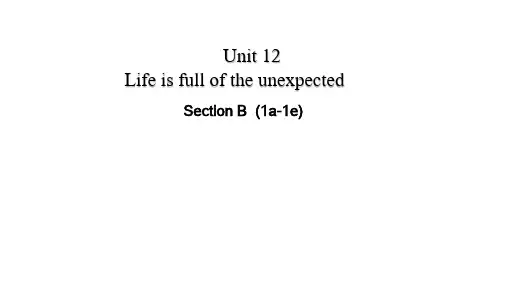 2024年人教版九年级英语全册 Unit 12 Section B 1a—1e(课件)