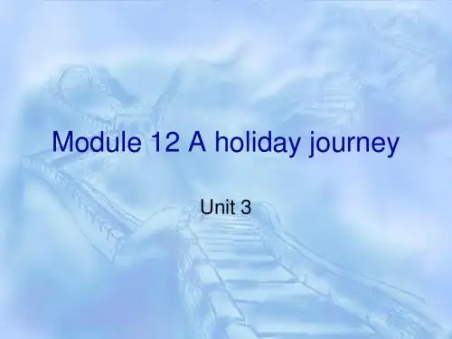 Module 12 A holiday journey unit 3