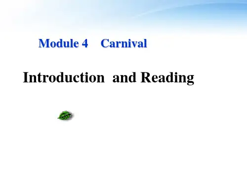 高中英语_Module4《Carnival》Introduction_and_Reading课件_外研版必修5