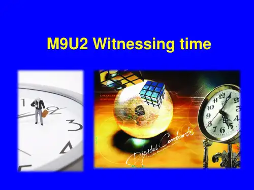 牛津高中英语选修九Unit 2 Witnessing time-Reading 课件